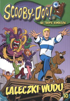 Scooby-Doo Na Tropie Komiksów nr 10: Laleczki Wudu [KSIĄŻKA]