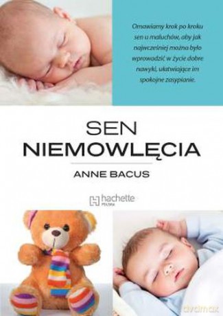Sen Niemowlęcia - Anne Bacus [KSIĄŻKA]
