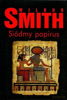 Siódmy Papisus - Wilbur Smith [KSIĄŻKA]