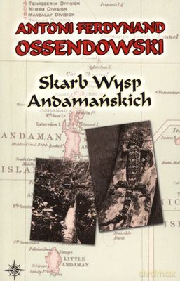 Skarb Wysp Andamańskich - Antoni Ferdynand Ossendowski [KSIĄŻKA]