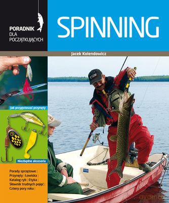 Spinning Poradnik Dla Początkujących - Jacek Kolendowicz [KSIĄŻKA]