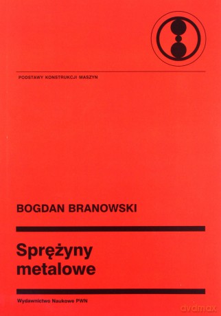 Sprężyny Metalowe - Bogdan Baranowski [KSIĄŻKA]