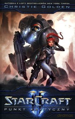 Star Craft 2 Punkt Krytyczny - Christie Golden [KSIĄŻKA]
