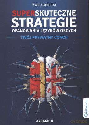 Superskuteczne Strategie Opanowania Języków Obcych - Ewa Zaremba [KSIĄŻKA]