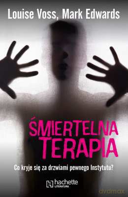 Śmiertelna Terapia - Louise Voss, Mark Edwards [KSIĄŻKA]