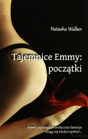 Tajemnice Emmy Początki - Natasha Walker [KSIĄŻKA]
