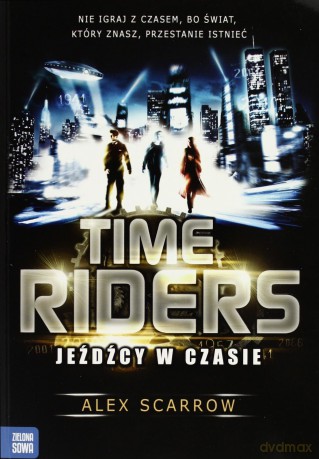 Time Riders [KSIĄŻKA]
