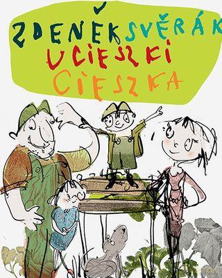 Ucieszki Cieszka (twarda) - Zdenek Sverak [KSIĄŻKA]