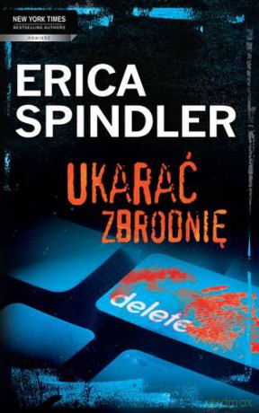 Ukarać Zbrodnię - Erica Spindler [KSIĄŻKA]