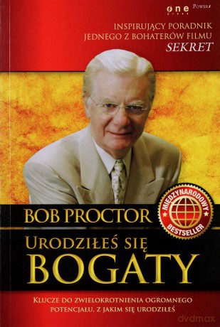 Urodziłeś Się Bogaty - Bob Proctor [KSIĄŻKA]