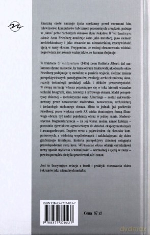 Wirtualne Okno Od Albertiego Do Microsoftu (twarda) - Anne Friedberg [KSIĄŻKA]