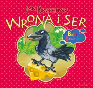 Wrona I Ser Bajki Brzechwy - Jan Brzechwa [KSIĄŻKA]