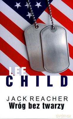 Wróg Bez Twarzy Jack Reacher - Lee Child [KSIĄŻKA]