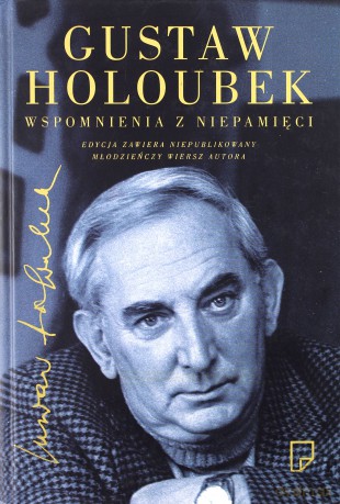 Wspomnienia Z Niepamięci (twarda) - Gustaw Holoubek [KSIĄŻKA]