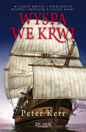 Wyspa We Krwi (twarda) - Peter Kerr [KSIĄŻKA]