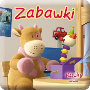 Zabawki Nouky I Przyjaciele Książeczka Kąpielowa - Patrycja Zarawska [KSIĄŻKA]