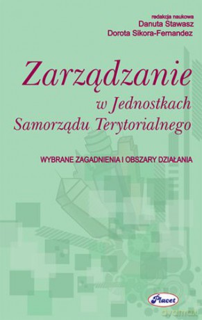 Zarządzanie W Jednostkach Samorządu Terytorialnego [KSIĄŻKA]