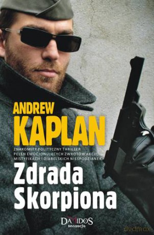 Zdrada Skorpiona - Andrew Kaplan [KSIĄŻKA]