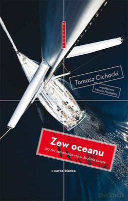 Zew Oceanu - Tomasz Cichocki [KSIĄŻKA]