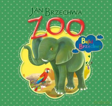 Zoo Bajki Brzechwy - Jan Brzechwa [KSIĄŻKA]