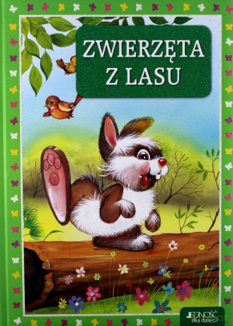 Zwierzęta Z Lasu (twarda) [KSIĄŻKA]