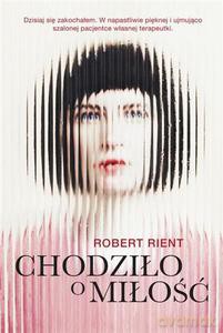 Chodziło O Miłość - Rient Robert [KSIĄŻKA]