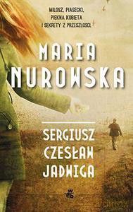 Sergiusz, Czesław, Jadwiga - Nurowska Maria [KSIĄŻKA]