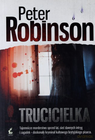 Trucicielka - Robinson Peter [KSIĄŻKA]