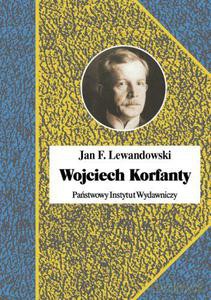 Wojciech Korfanty - Lewandowski Jan F. [KSIĄŻKA]
