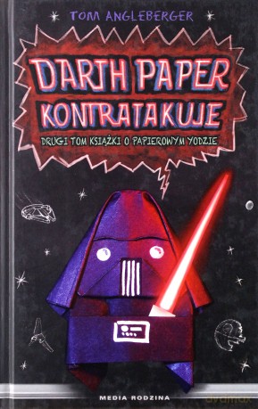 Darth Paper kontratakuje - Tom Angleberger [KSIĄŻKA]