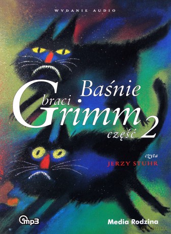 Baśnie braci Grimm cz. 2 [AUDIOBOOK][CD-MP3]