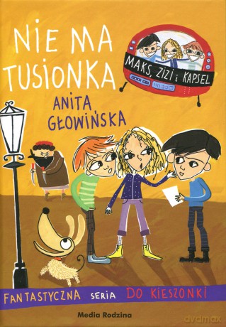 Fantastyczna seria do kieszonki. Nie ma Tusionka - Anita Głowińska [KSIĄŻKA]