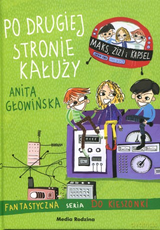 Fantastyczna seria do kieszonki. Świat po drugiej stronie kałuży - Anita Głowińska [KSIĄŻKA]