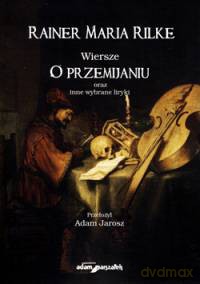 Wiersze o przemijaniu - Rainer Maria Rilke [KSIĄŻKA]