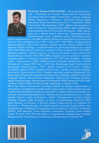 Kontyngenty Wojska Polskiego w międzynarodowych operacjach pokojowych w latach 1973-1999. Konflikty - interwencje - bezpieczeństwo - Dariusz S. Kozerawski [KSIĄŻKA]