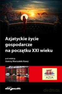 Azjatyckie życie gospodarcze na początku XXI wieku [KSIĄŻKA]