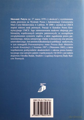 Mechanizmy racjonalizacji procesu ustawodawczego w Polsce w zakresie rządowych projektów ustaw - Sławomir Patyra [KSIĄŻKA]