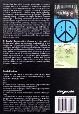 Źródła kryzysów i konfliktów. Czynniki endogenne i egzogenne warunkujące kryzysy oraz konflikty w relacjach społecznych i politycznych współczesnego świata - Bogusław Barnaszewski [KSIĄŻKA]