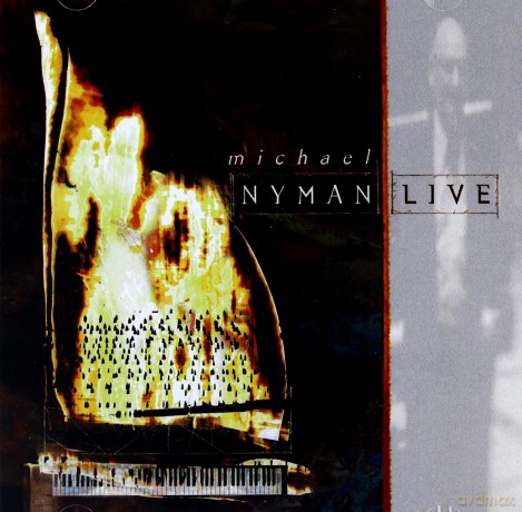 Nyman, Michael: '''live''' [CD]