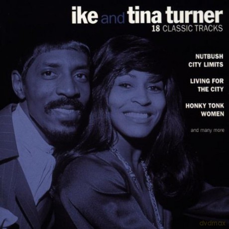 Turner, Ike & Tina: 18 Classic Tracks [CD]