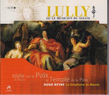 La Simphonie Du Marais: Lullyl`Idylle Sur La Paix [CD]