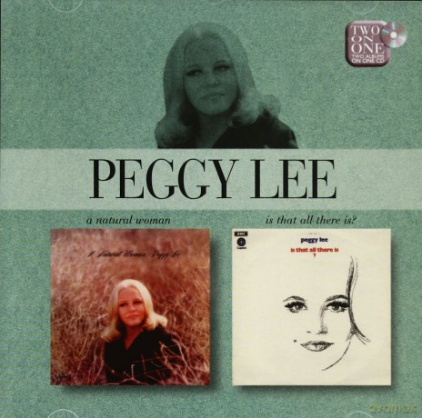 Lee, Peggy: A Natural Woman/Is That All There Is [CD]