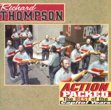 Thompson, Richard: Action Packed - The Best Of The Capitol Years [CD]