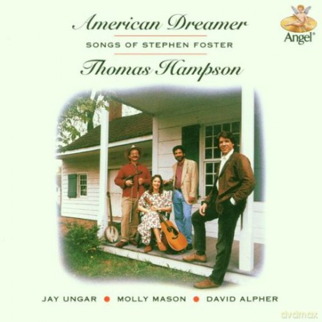 Thomas Hampson: American Dreamer: Songs Of Stephen Foster [CD]