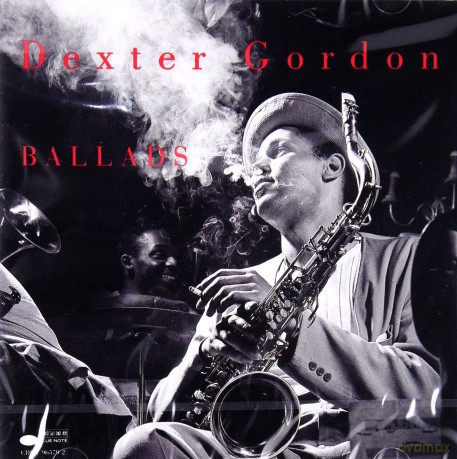 Gordon, Dexter: Ballads [CD]