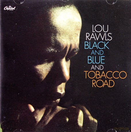 Rawls, Lou: Black And Blue / Tobacco Road [CD]