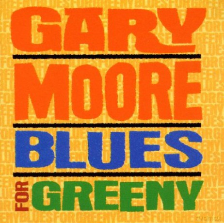 Moore, Gary: Blues For Greeny [CD]