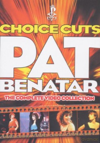 Benatar, Pat: Choice Cuts: The Complete Video Collection (pal) [DVD]