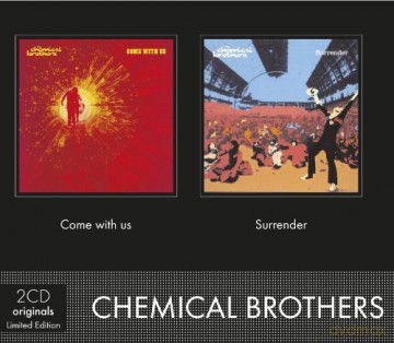 The Chemical Brothers: Come With Us / Surrender [2CD]