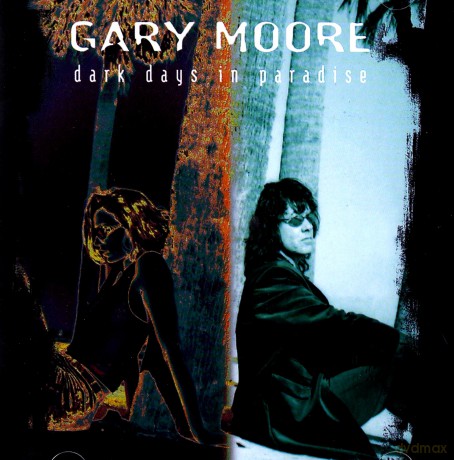 Moore, Gary: Dark Days In Paradise [CD]